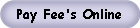 Pay Fee's Online